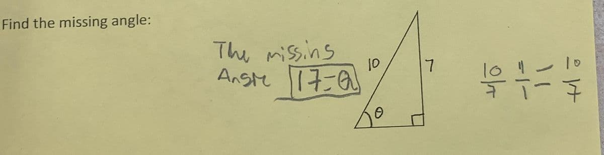 Find the missing angle:
The missins
10
AnsM
17:0
11
