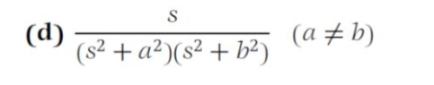 (d)
S
(s² + a²)(s² + b²)
(a + b)