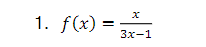 x
1. f(x) = 3x1