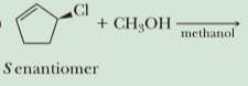 CI
+ CH3OH
methanol
Senantiomer

