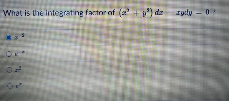 What is the integrating factor of (2 + y) dx
ipha
0 ?
O e
