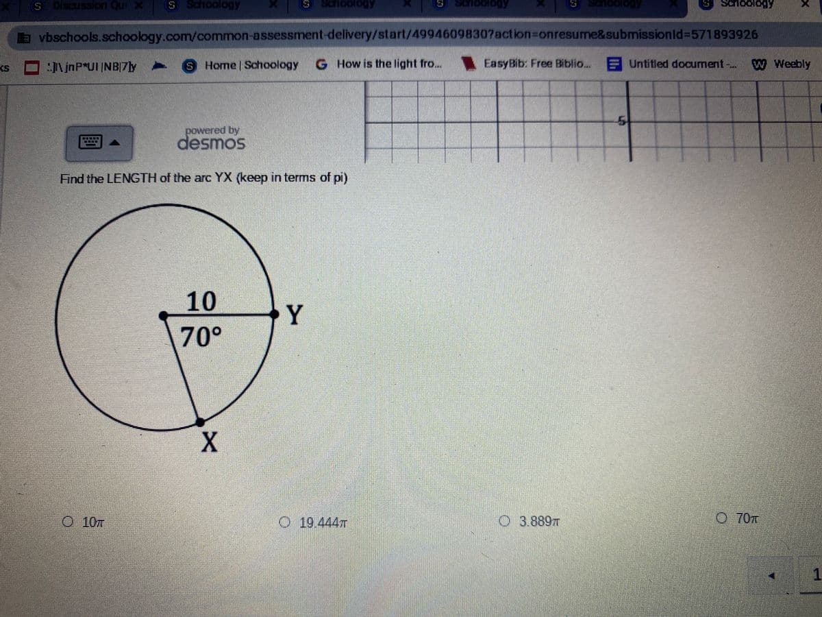 **Finding the Length of Arc YX: Understanding Circular Segments**

**Question:**
Find the LENGTH of the arc YX (keep in terms of π).

**Diagram Details:**
The image presents a circle with a radius of 10 units. Point Y and point X are positioned such that angle ∠YX is 70°. 

**Solution Approach:**
1. **Identifying the Components:**
   - The radius of the circle (r) = 10 units
   - The central angle (θ) = 70°

2. **Formula for Arc Length:**
   The formula to find the length of an arc (L) is given by:
   \[
   L = \frac{θ}{360°} \times 2πr
   \]
   where:
   - \(θ\) is the central angle in degrees,
   - \(r\) is the radius of the circle.

3. **Substitute the Values:**
   \[
   L = \frac{70°}{360°} \times 2π \times 10
   \]

4. **Simplifying the Equation:**
   \[
   L = \frac{70}{360} \times 20π
   \]
   \[
   L = \frac{7}{36} \times 20π
   \]
   \[
   L = \frac{140}{36}π
   \]
   \[
   L = \frac{35}{9}π
   \]

5. **Final Calculation:**
   \[
   L ≈ 3.889π
   \]

**Answer Choices Provided:**
- 10π
- 19.444π
- 3.889π
- 70π

The calculated arc length of YX is approximately \( 3.889π \).

**Conclusion:**
By applying the formula for arc length and substituting the given values, we determine that the length of arc YX is \(3.889π\).

For more educational resources and learning tips, please explore our website sections on geometry and circle theorems. 

---

This structure is designed to help students understand and apply the concept of arc length calculation in a clear and step-by-step manner.