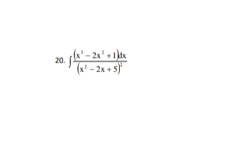 20.
(x – 2x +1klx
(x −2x+5
–