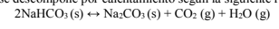 2NaHCO3 (s) +
NazCO3 (s) + CO2 (g) + H20 (g)
