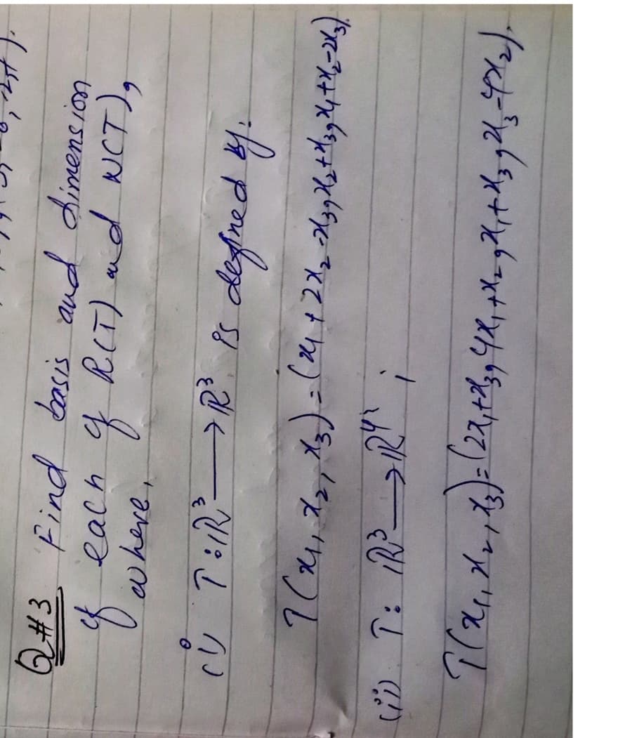 Q#3Find basis and dimens ion
g RIT) md NCT),
each
where
-
2.
