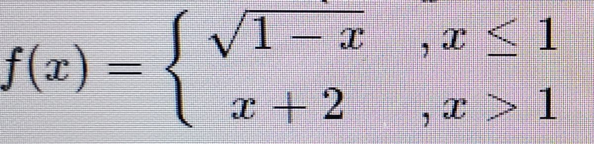 VI
f(x) :
(1
x + 2
-1
