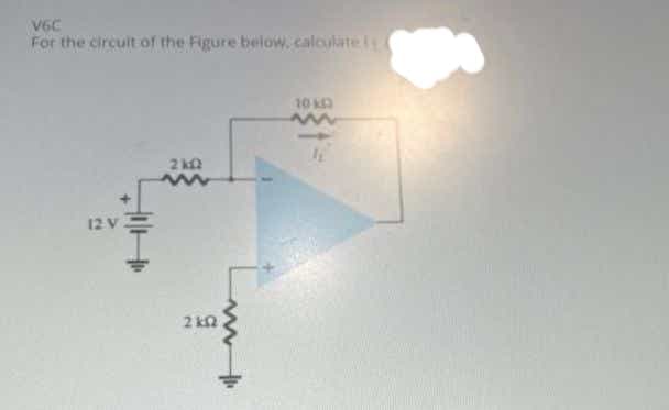 V6C
For the circult of the Figure below. calculate
10 D
2 ka
12 V
2 k
