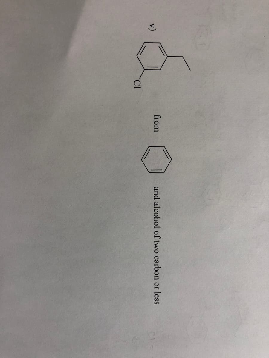 v)
from
and alcohol of two carbon or less
Cl
