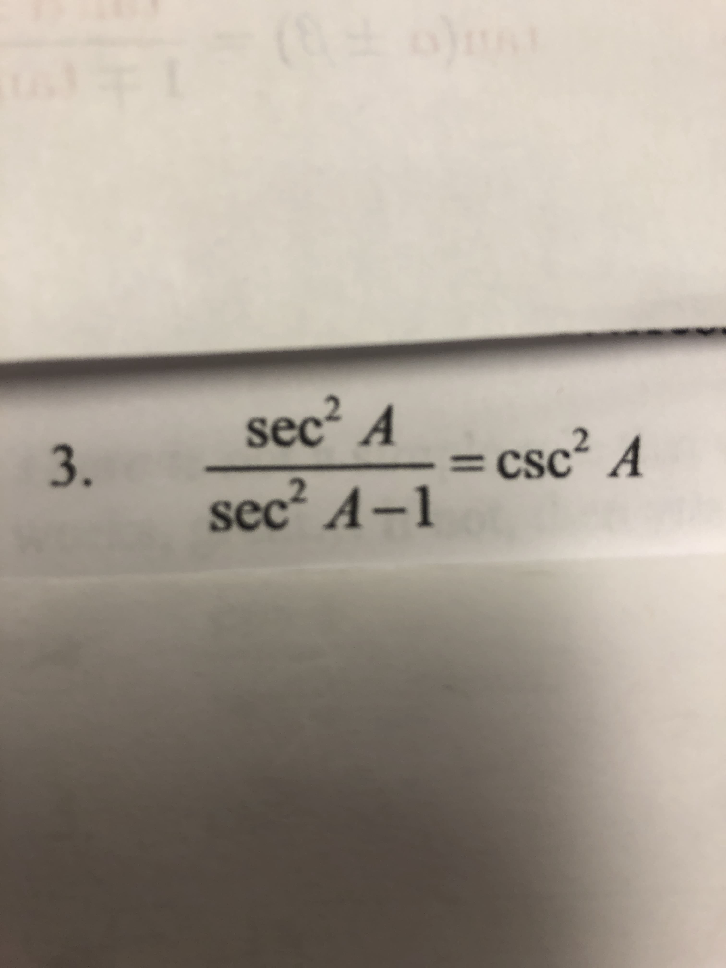 sec² A
3.
2.
=csc
= csc² A
2
sec² A-1
