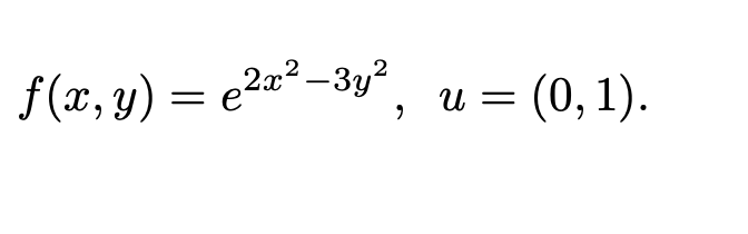 f(x, y) = e2a²–3y?
= (0, 1).
