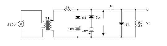 Si
Ge
RL
2k
Vo
240V
si
10V
10V
