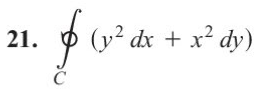 fo
P
(y² dx + x² dy)
21.
