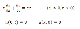 du
du
= xt
+
at
(х > 0,t> 0)
ax
и (0, t) %3D о
и (х,0) %3D о
