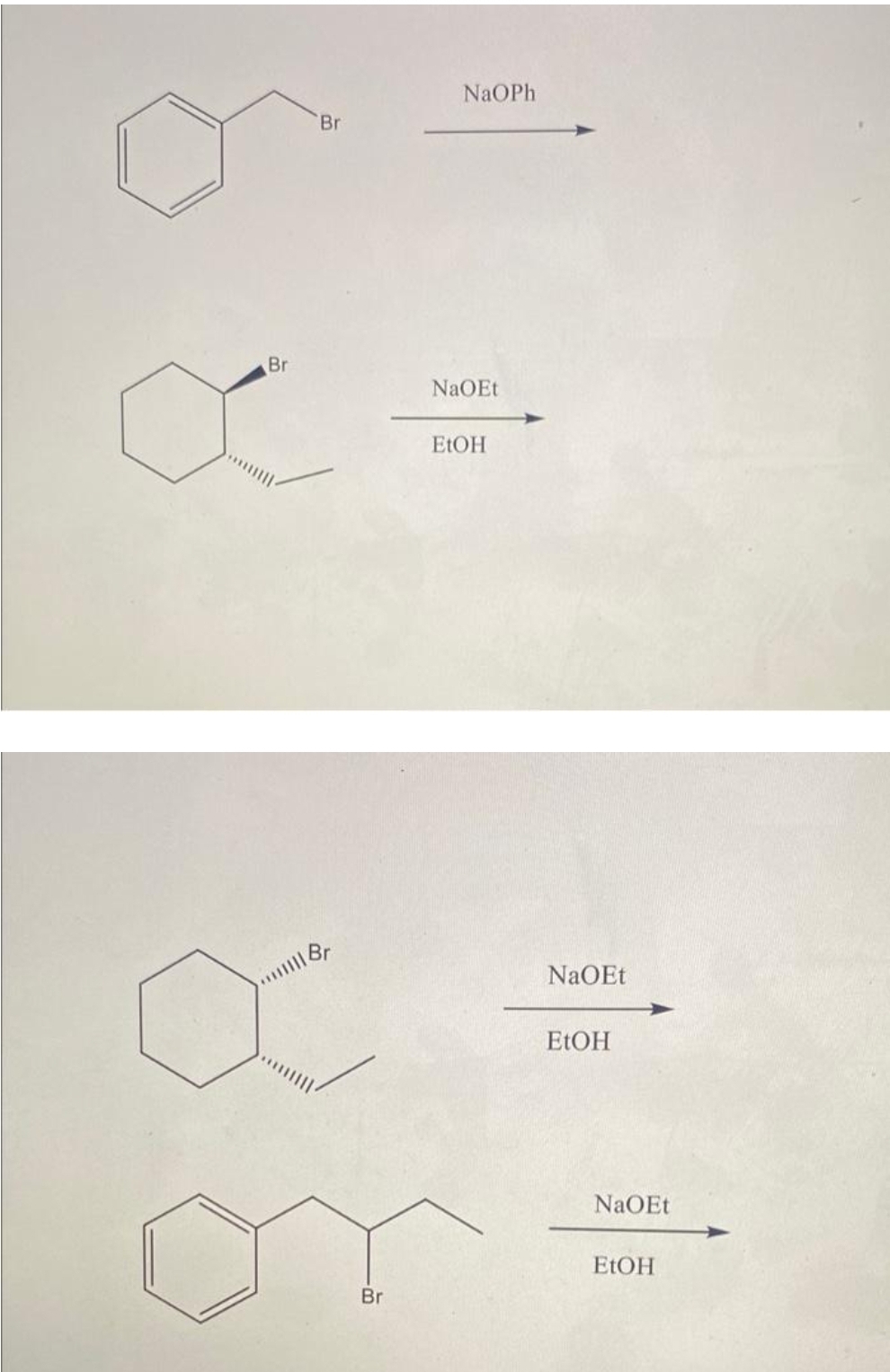 Br
x
Br
Br
NaOPh
NaOEt
EtOH
NaOEt
EtOH
NaOEt
EtOH