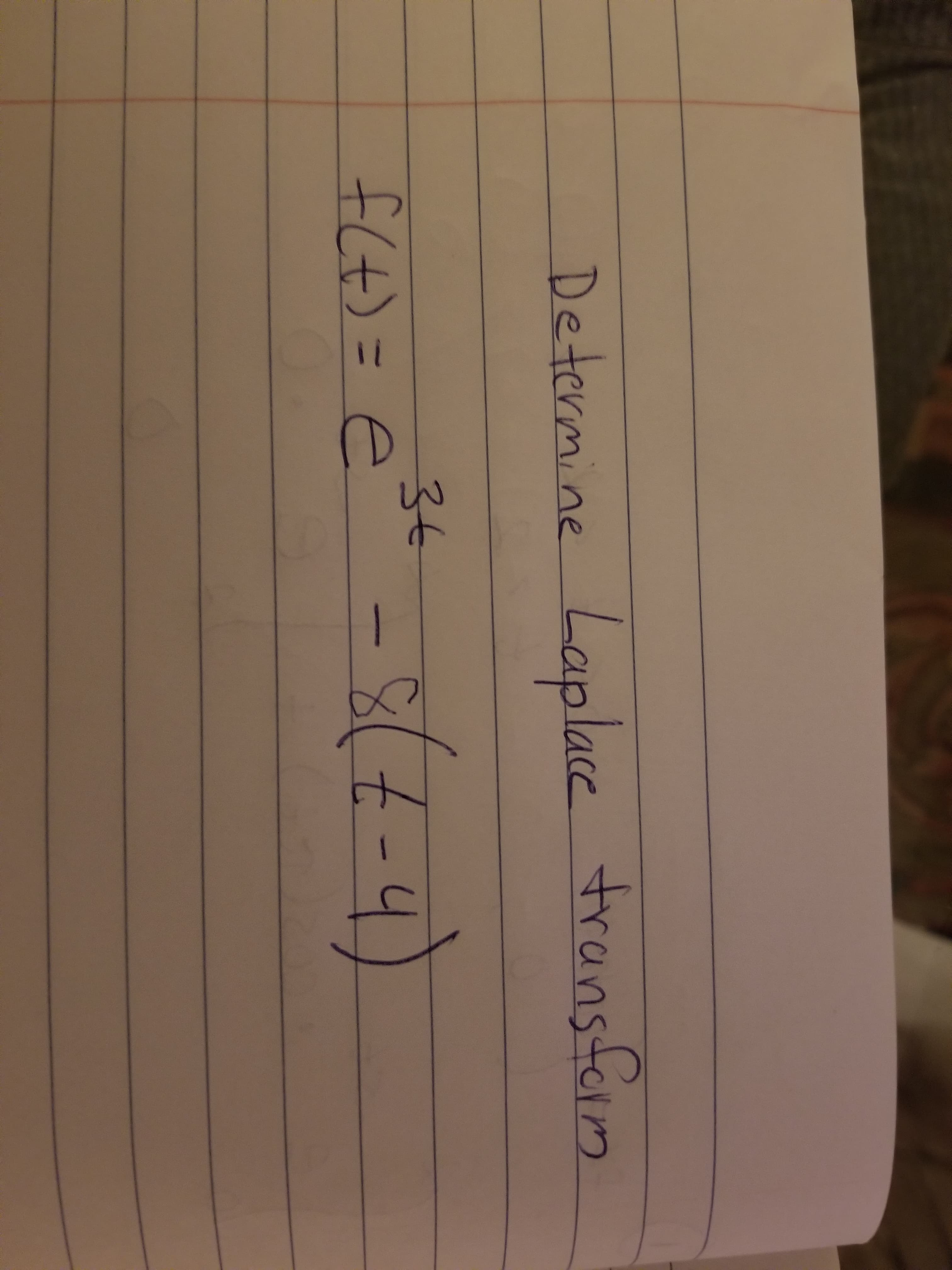 Determine Laplace
transform
34
flt)=e
(4-4)
