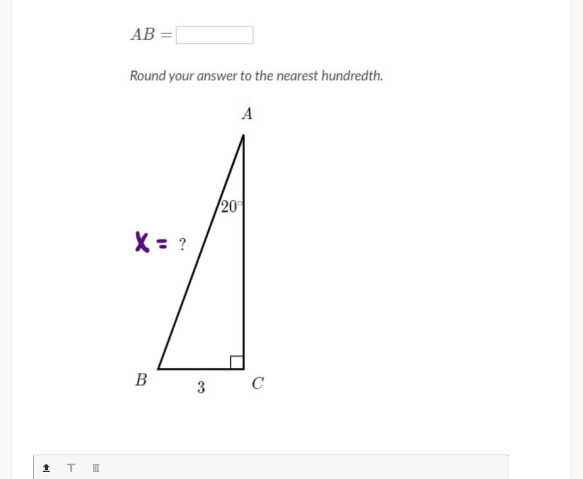 AB =
Round your answer to the nearest hundredth.
A
20
X = ?
В
C
3
