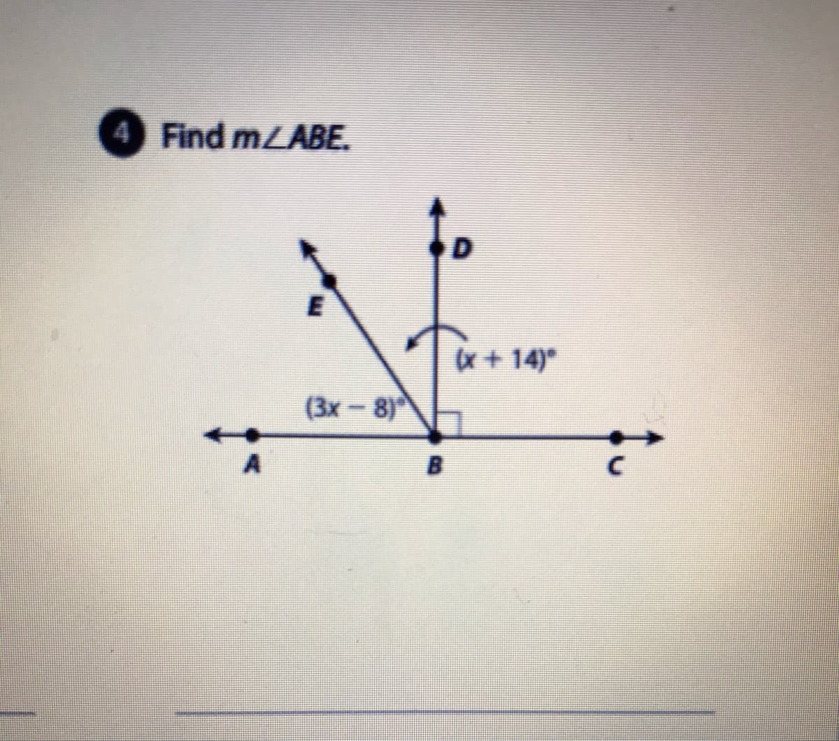 4 Find mLABE.
*+14)*
(3х - 8
