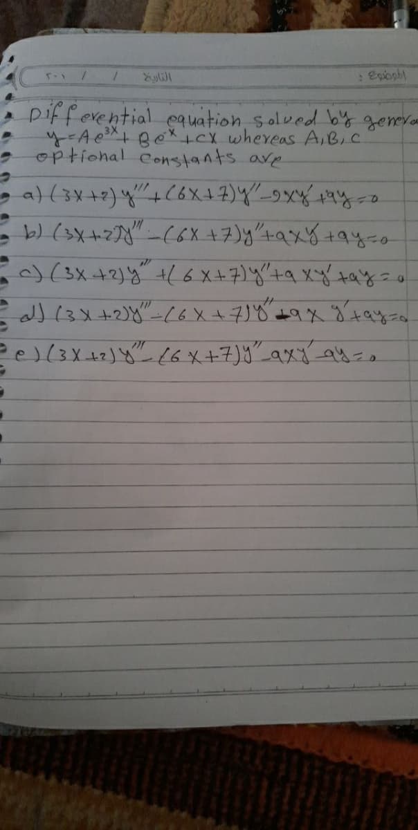 piffevential equation solved by genv
4-Ae+ BeX +cX whereas A,BiC
optiohal Constants ave
