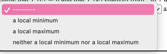 a
a local minimum
a local maximum
neither a local minimum nor a local maximum
