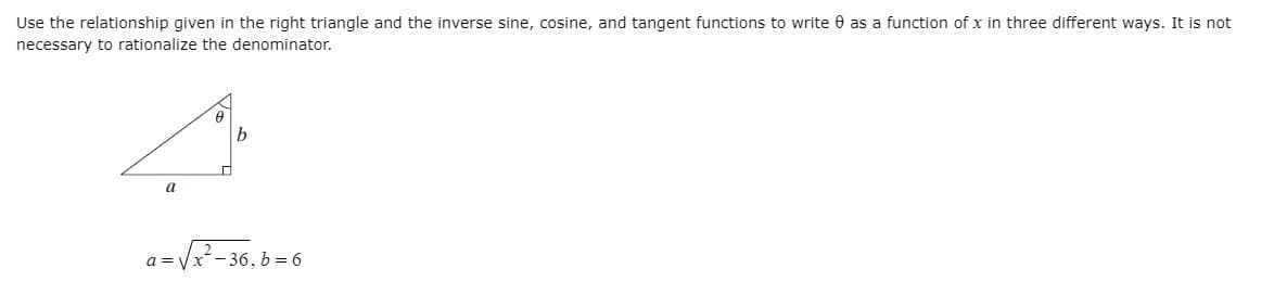 b.
a = Vx-36, b = 6
