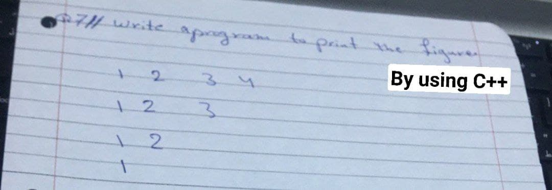 7H write
to
figer
34
By using C++
2.
1.
