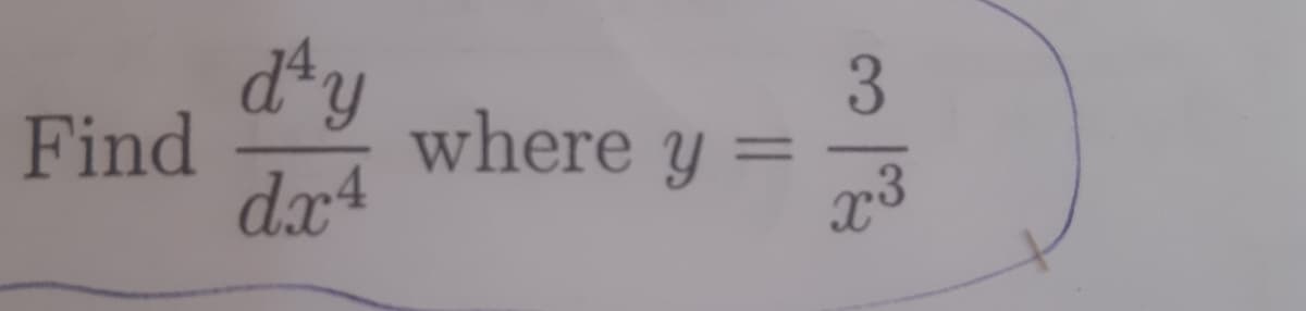 dªy
3.
where y =
dx4
Find
