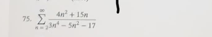 4n? + 15η
n=23n* – 5n? – 17
75. Σ