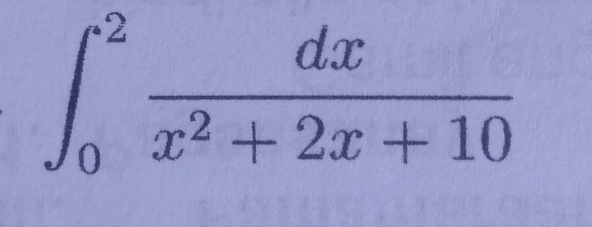 2
dx
Jo
x2 +2x +10
0.
