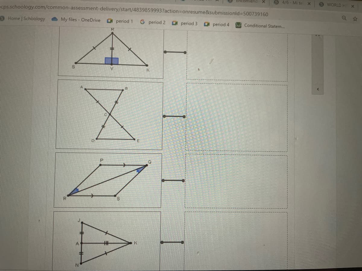 9 4/6 - Mi tel x
9 WORLD HIS X
Encomiend X
ecps.schoology.com/common-assessment-delivery/start/4839859993?action=Donresume&submissionld3500739160
Q ☆
9 Home | Schoology
My files - OneDrive
a period 1
G period 2
O period 3
period 4
W Conditional Statem.
K.
丰
