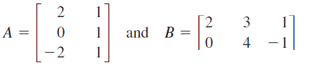 1
3
1
and B =
1
4
-1
-2
