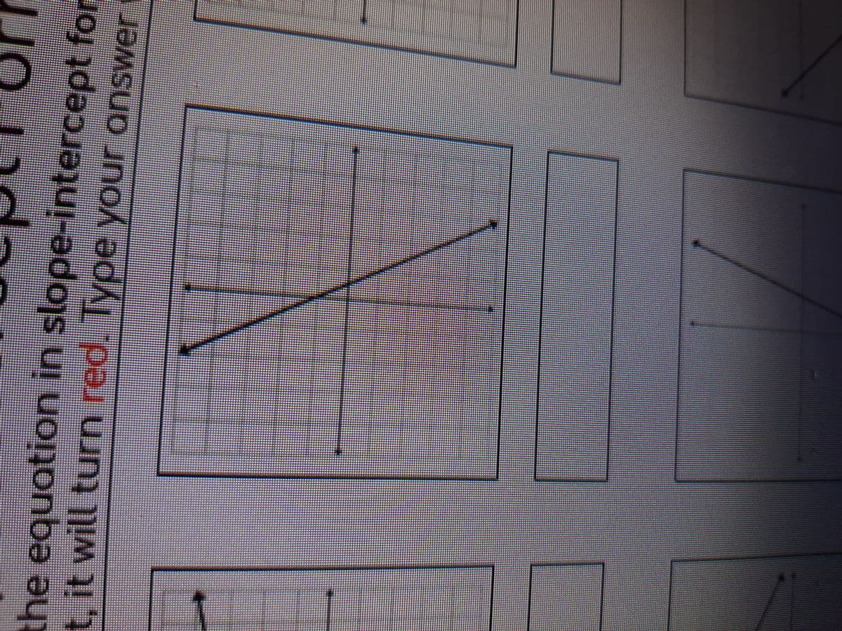 the equation in slope-i
for
t, it will turn red. Type your answer