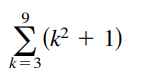 E (k² + 1)
k=3
