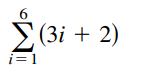 2(3i + 2)
i=1
