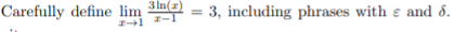 Carefully define lim n = 3, including phrases with e and d.
