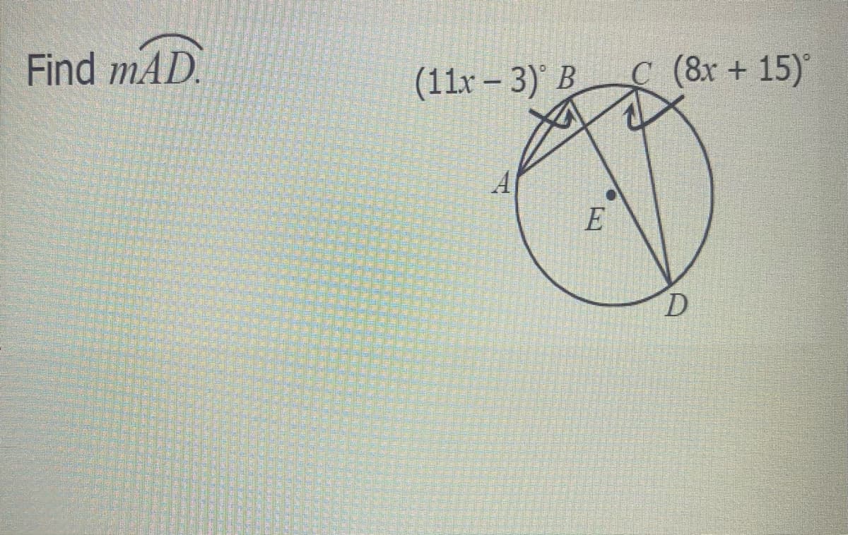 Find mAD.
(11x – 3) B
C (8r + 15)
A
D.
