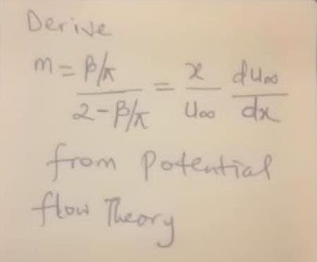 Derive
3=
2 dum
2-Pk
from Potential
flow Theory
Uoa
