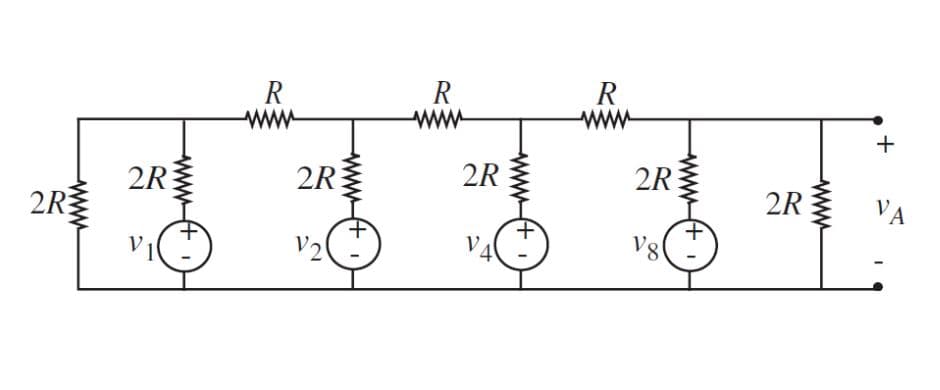 wwww
2R
2R
V₁
R
www
2R
V2
R
www
2R
R
2R
V8
+
2R VA