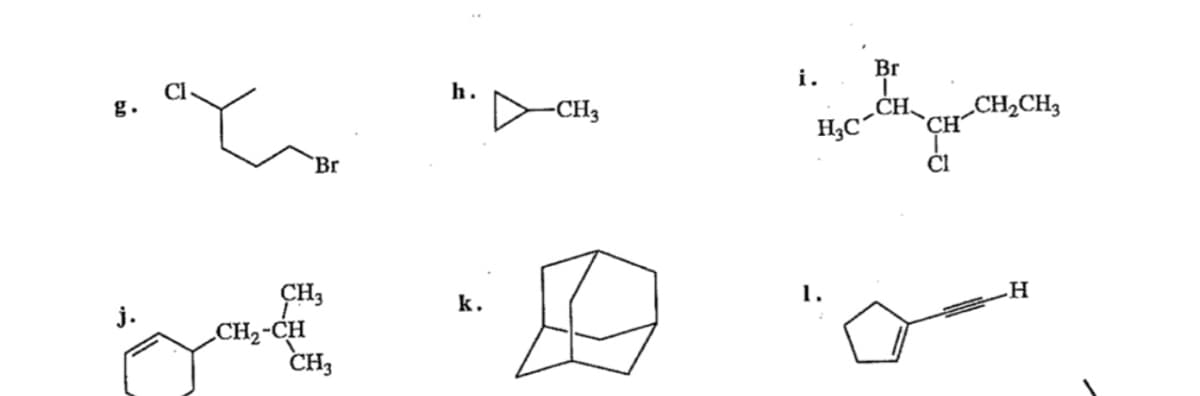 'Br
CH3
CH₂-CH
CH3
ya
h.
k.
-CH3
i.
H₂C
Br
CH
CH
Cl
CH₂CH3
H