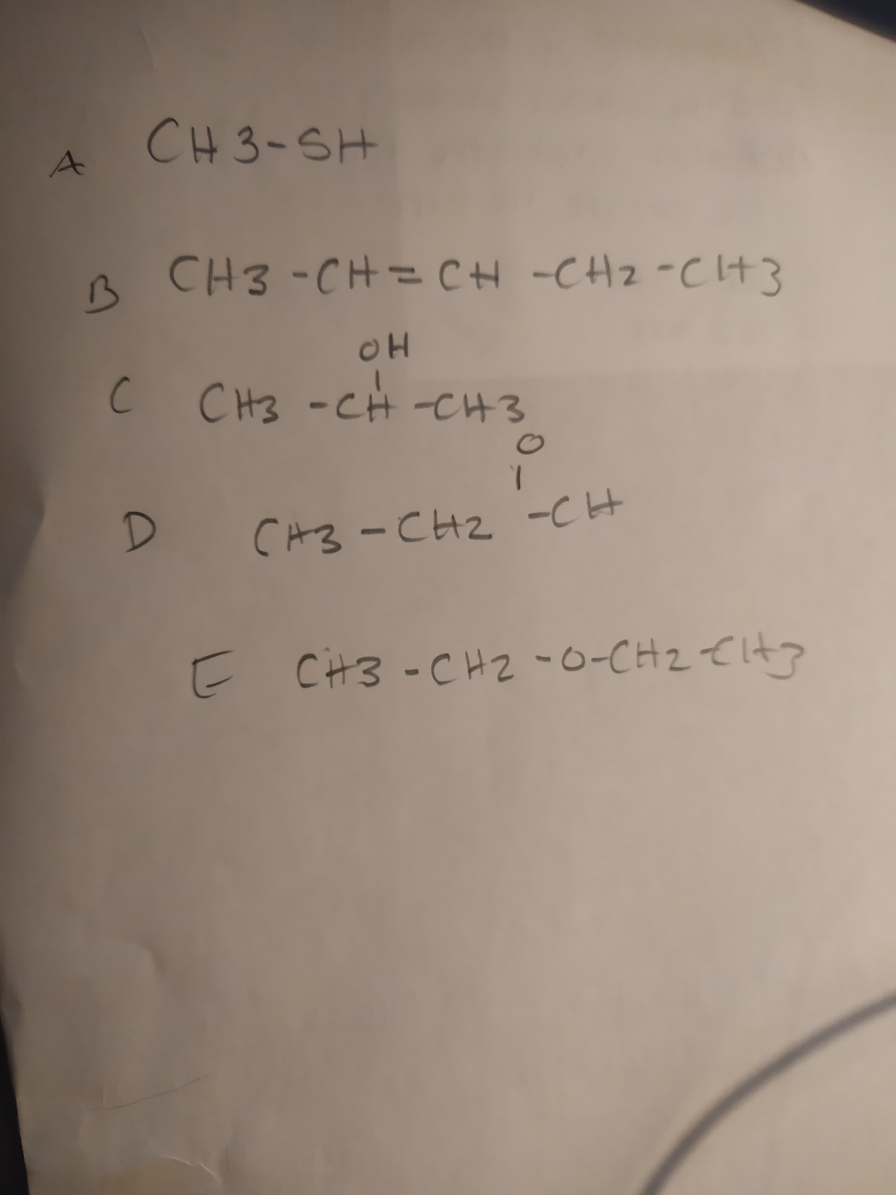 CH3-SH
A
6 CH3 -CH=CH -CH2-CH3
OH
C
C CH3 -CH -CH3
レ C3-CHz -CH
E CH3 -CH2-0-CH2では
