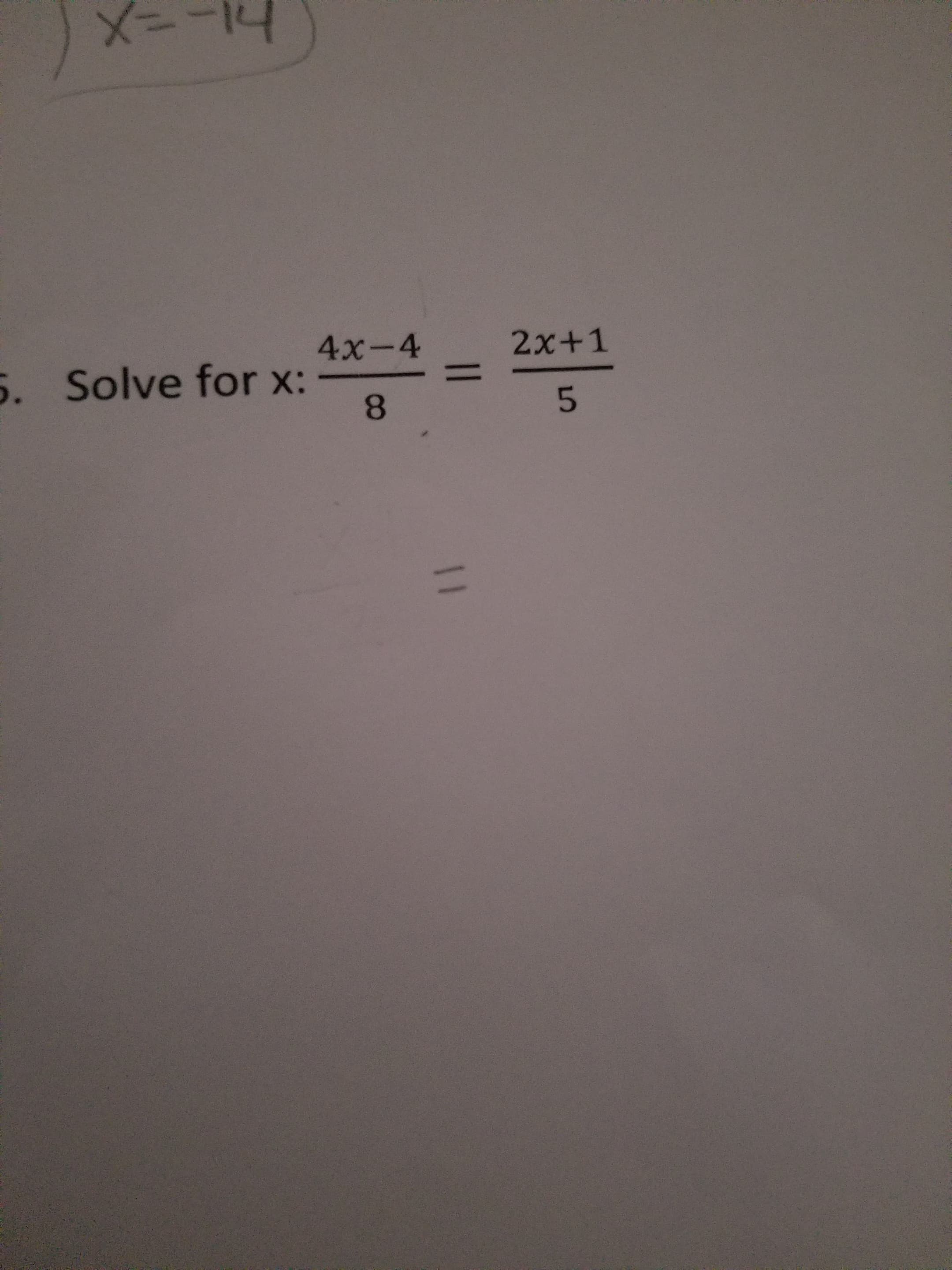 4х-4
2x+1
5. Solve for x:
8.
%3D
%3D
