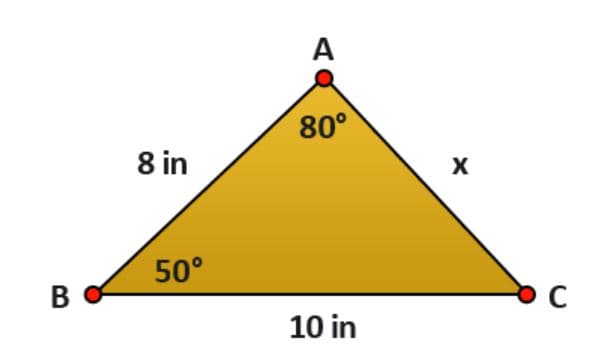 A
80°
8 in
50°
10 in
B
