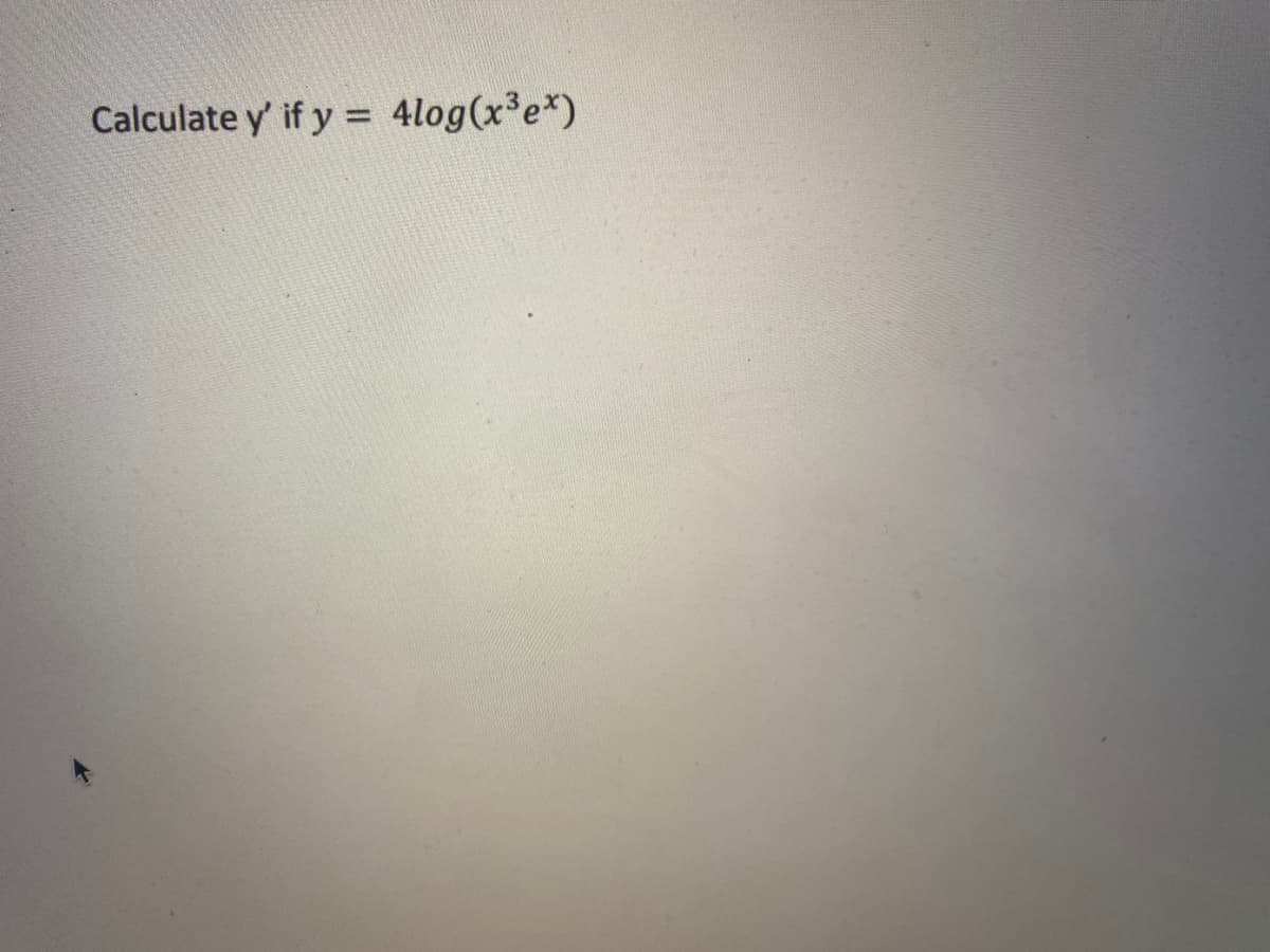 Calculate y' if y= 4log(x³e*)