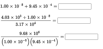 1.00 x 10 8 + 9.45 x 10
4.03 x 10 + 1.00 x 10 8
3.17 x 104
9.68 x 106
(00
1.00 × 10-8) (9.45 × 10-4
