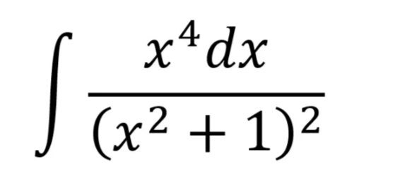 4
x*dx
J (x² + 1)²
