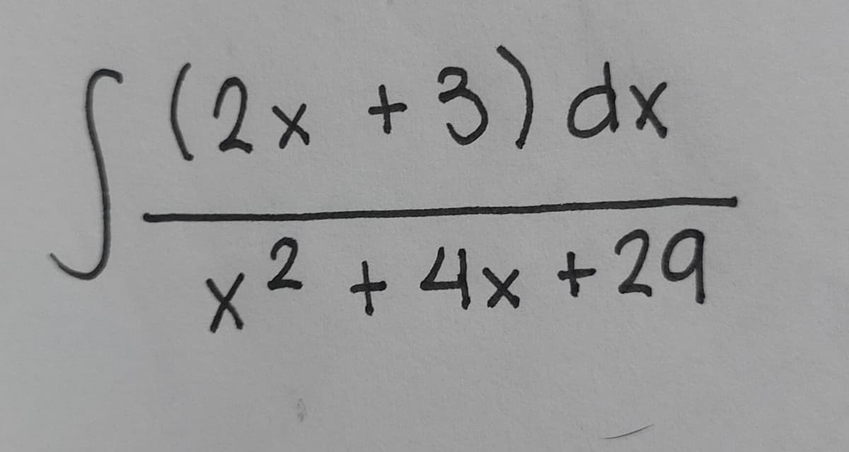 (2x +3) dx
x2+4x +29
