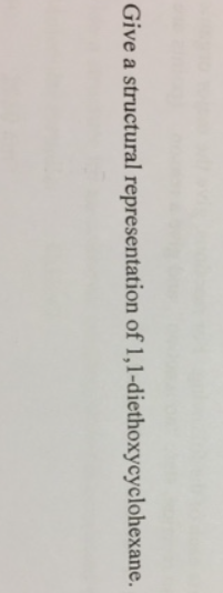 Give a structural representation of 1,1-diethoxycyclohexane.
