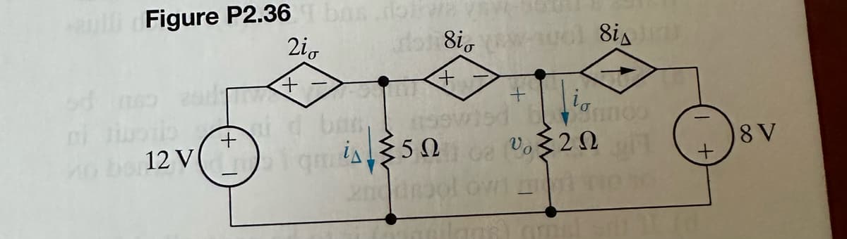 Figure P2.36
2io
+
to 8io
+
+
sevisd
50 %
ni ustid bas,
bo 12 v 50
qis
+
200drbol
sol 8it
io
ano
201
8 V