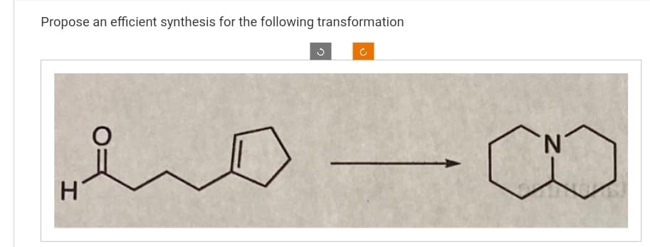 Propose an efficient synthesis for the following transformation
H
0=
~
3
'N
a