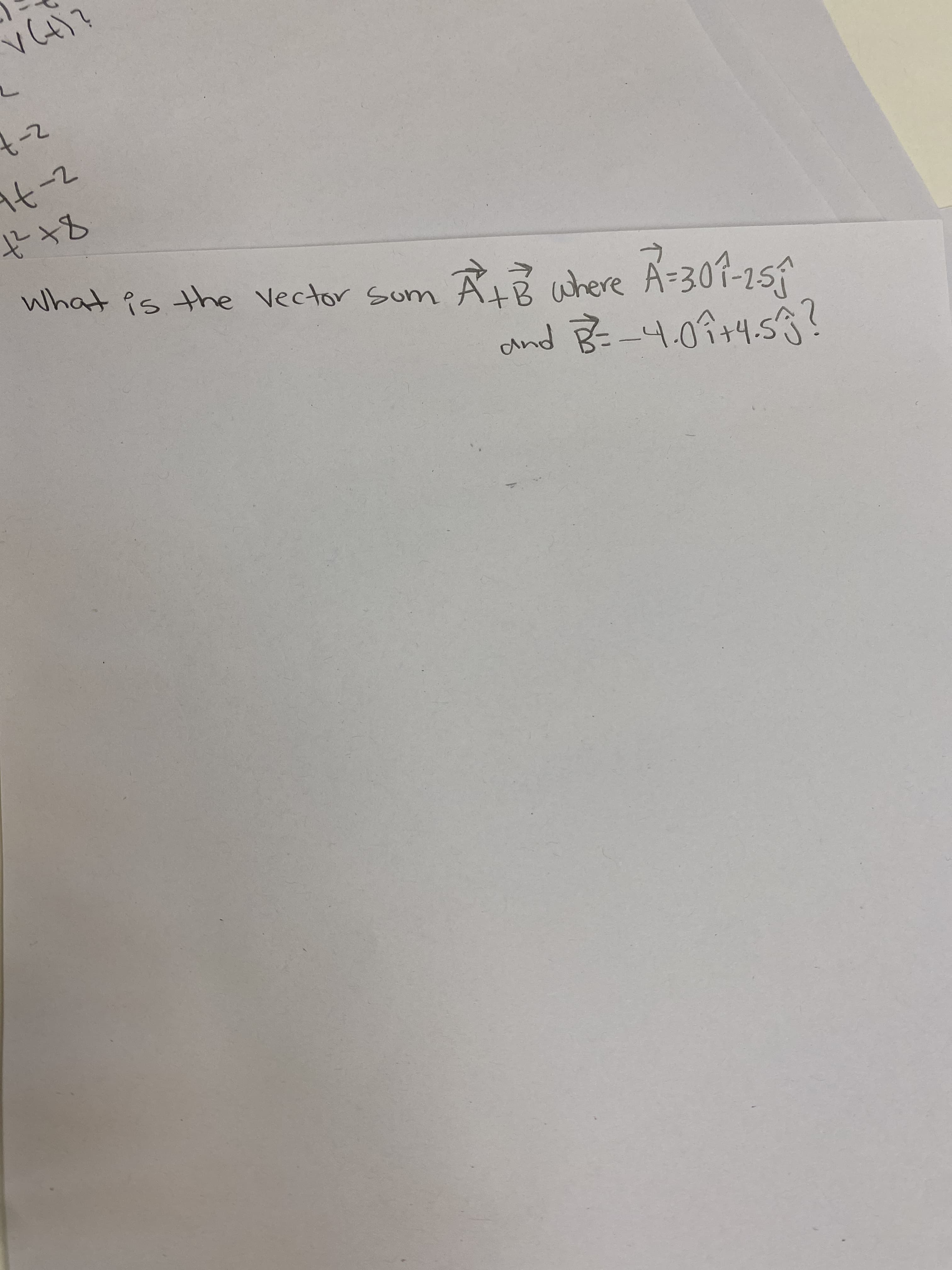 R4where År307-15f
chnd B=-4.09+4.5s?
2-ナト
A-307-258
what is the vector Sum
