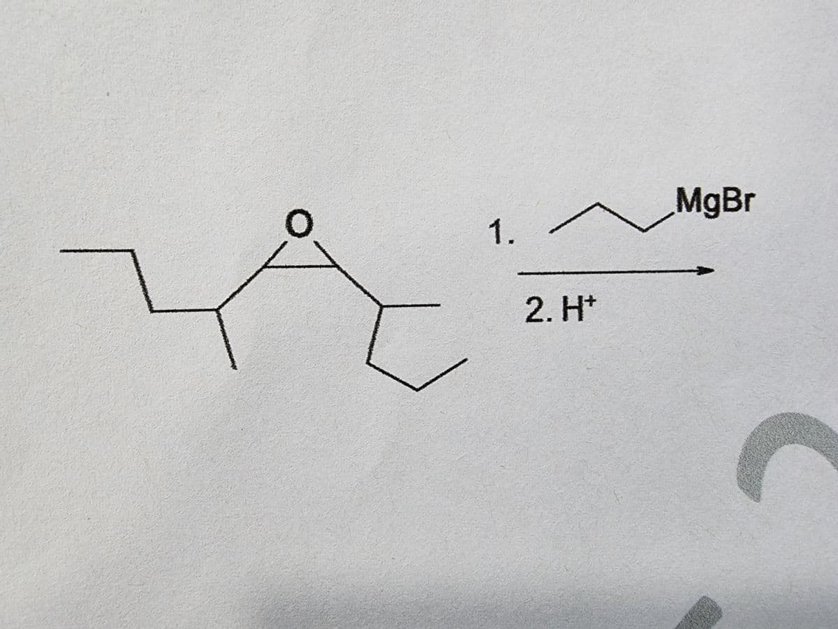 1.
2. H+
MgBr